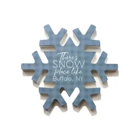 There's SNOW Place Like Buffalo, NY Snowflake Sign